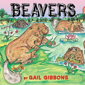 Beavers by Gail Gibbons, 9780823431847