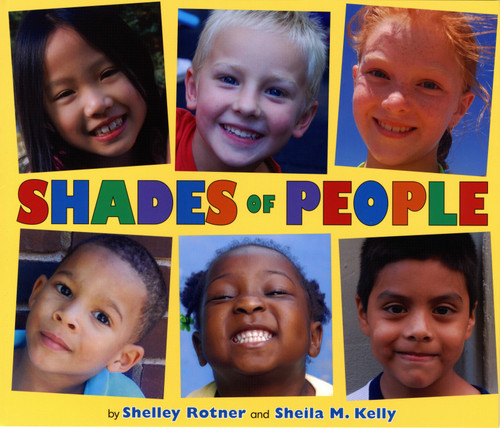 Shades of People - 9780823423057 by Shelley Rotner, Sheila M. Kelly, 9780823423057