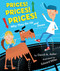 Prices! Prices! Prices! (Why They Go Up and Down) - 9780823435746 by David A. Adler, Edward Miller, 9780823435746
