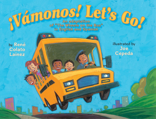 ¡Vámonos! Let's Go! - 9780823436859 by René Colato Laínez, Joe Cepeda, 9780823436859