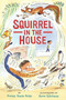 Squirrel in the House - 9780823438778 by Vivian Vande Velde, Steve Björkman, 9780823438778