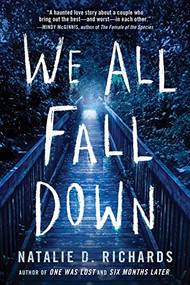 We All Fall Down by Natalie D. Richards, 9781492654384
