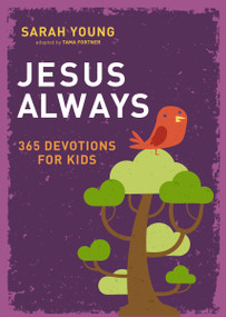 Jesus Always: 365 Devotions for Kids by Sarah Young, 9780718096885