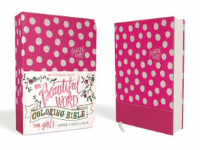 NIV Beautiful Word Coloring Bible for Girls, Hardcover, Pink (Hundreds of Verses to Color) by  Zondervan, 9780310763550