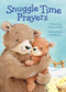 Snuggle Time Prayers by Cee Biscoe, Zondervan, 9780310749325