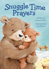 Snuggle Time Prayers by Cee Biscoe, Zondervan, 9780310749325