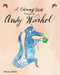 A Coloring Book, Drawings by Andy Warhol by Andy Warhol, Teddy Edelman, Arthur Edelman, 9780500292983