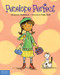 Penelope Perfect (A Tale of Perfectionism Gone Wild) by Shannon Anderson, Katie Kath, 9781631980473