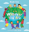 Whoever You Are - 9781328895813 by Mem Fox, Leslie Staub, 9781328895813