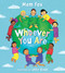 Whoever You Are - 9781328895813 by Mem Fox, Leslie Staub, 9781328895813