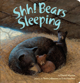 Shh! Bears Sleeping - 9780425291795 by David Martin, Steve Johnson, Lou Fancher, 9780425291795