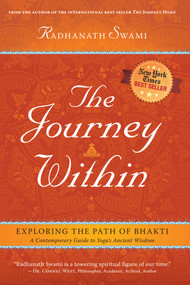 The Journey Within (Exploring the Path of Bhakti) - 9781683831907 by Radhanath Swami, 9781683831907