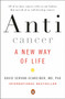 Anticancer (A New Way of Life) by David Servan-Schreiber, MD, PhD, 9780452295728