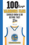 100 Things Warriors Fans Should Know & Do Before They Die by Danny Leroux, Bob Myers, 9781629374796