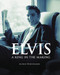 Elvis (A King in the Making) by Alfred Wertheimer, Peter Guralnick, 9780785833031