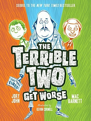 The Terrible Two Get Worse - 9781419727382 by Mac Barnett, Jory John, Kevin Cornell, 9781419727382
