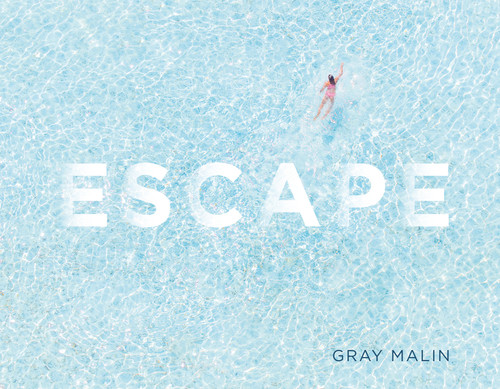 Escape (Photographs) by Gray Malin, Gray Malin, 9781419727597