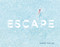 Escape (Photographs) by Gray Malin, Gray Malin, 9781419727597
