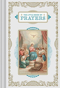 The Little Book of Prayers ((Prayer Book, Bible Verse Book, Devotionals for Women and Men)) - 9781452163307 by Chronicle Books, 9781452163307