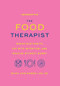 The Food Therapist (Break Bad Habits, Eat with Intention, and Indulge Without Worry) by Shira Lenchewski, 9781478918165