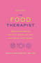 The Food Therapist (Break Bad Habits, Eat with Intention, and Indulge Without Worry) by Shira Lenchewski, 9781478918165