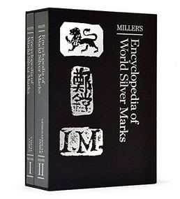 Miller's Encyclopedia of World Silver Marks by Judith Miller, 9781784721329