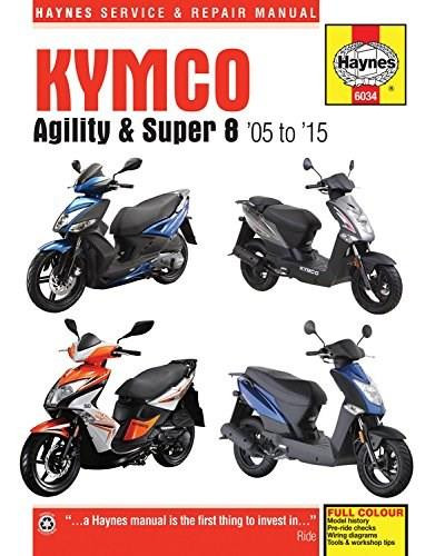 Kymco Agility & Super 8 Scooters, '05-'15 by Haynes Publishing, 9781785210341