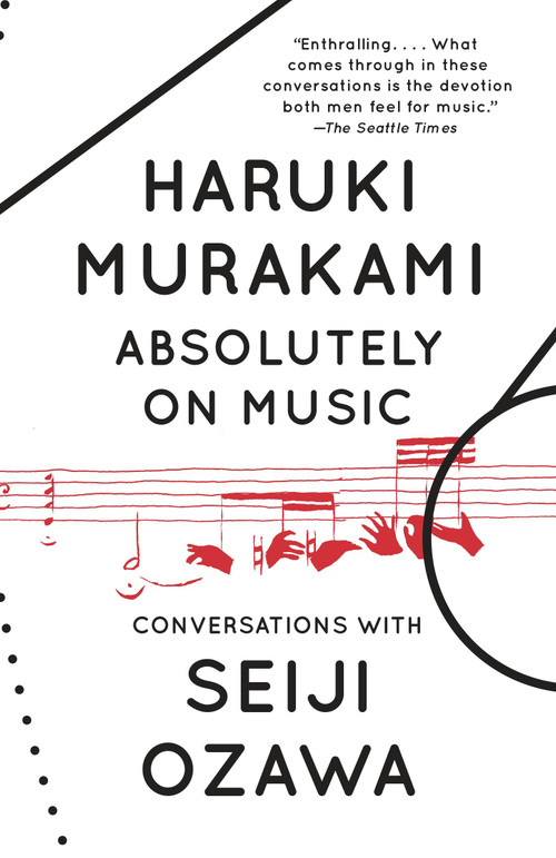 Absolutely on Music (Conversations) - 9780804173728 by Haruki Murakami, Seiji Ozawa, Jay Rubin, 9780804173728