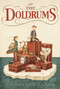 The Doldrums - 9780062320957 by Nicholas Gannon, 9780062320957