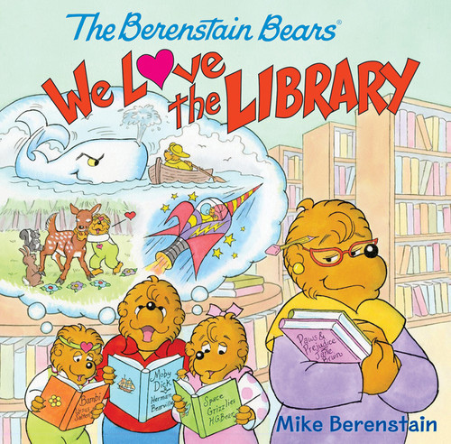 The Berenstain Bears: We Love the Library by Mike Berenstain, Mike Berenstain, 9780062350367
