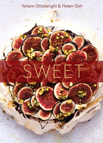 Sweet (Desserts from London's Ottolenghi [A Baking Book]) by Yotam Ottolenghi, Helen Goh, 9781607749141