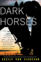 Dark Horses by Cecily von Ziegesar, 9781616958169
