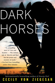 Dark Horses by Cecily von Ziegesar, 9781616958169