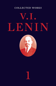 Collected Works, Volume 1 by V. I. Lenin, 9781786634856