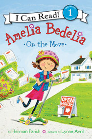 Amelia Bedelia on the Move by Herman Parish, Lynne Avril, 9780062658852