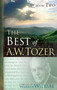 The Best of A. W. Tozer Book Two by A W Tozer, Warren Wiersbe, 9781600660719