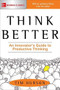 Think Better: An Innovator's Guide to Productive Thinking - 9781260108408 by Tim Hurson, 9781260108408