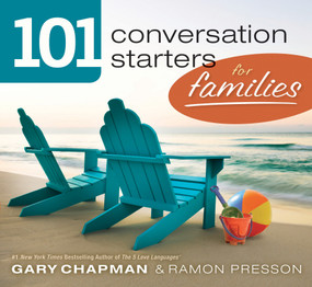 101 Conversation Starters for Families by Gary Chapman, Ramon Presson, 9780802408396