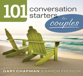 101 Conversation Starters for Couples by Gary Chapman, Ramon Presson, 9780802408372