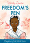 Freedom's Pen (A Story Based on the Life of the Young Freed Slave and Poet Phillis Wheatley) by Wendy Lawton, 9780802476395
