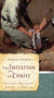 The Imitation of Christ - 9780802456533 by Thomas A'Kempis, Rosalie de Rosset, 9780802456533