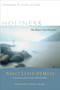 Holiness (The Heart God Purifies) by Nancy Leigh DeMoss, Randy Alcorn, 9780802412799