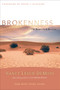 Brokenness (The Heart God Revives) by Nancy Leigh DeMoss, 9780802412812