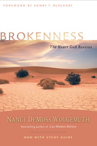 Brokenness (The Heart God Revives) by Nancy DeMoss Wolgemuth, 9780802412812
