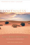 Brokenness (The Heart God Revives) by Nancy DeMoss Wolgemuth, 9780802412812