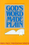 God's Word Made Plain by Mrs. Paul Friederichsen, 9780802430410