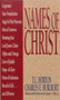 Names Of Christ by T. C. Horton, Charles E. Hurlburt, James Bell Jr, 9780802460400