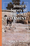 Jensen's Survey of the Old Testament by Irving L Jensen, Samuel Schultz, 9780802443076