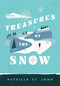 Treasures of the Snow by Patricia St John, 9780802465757
