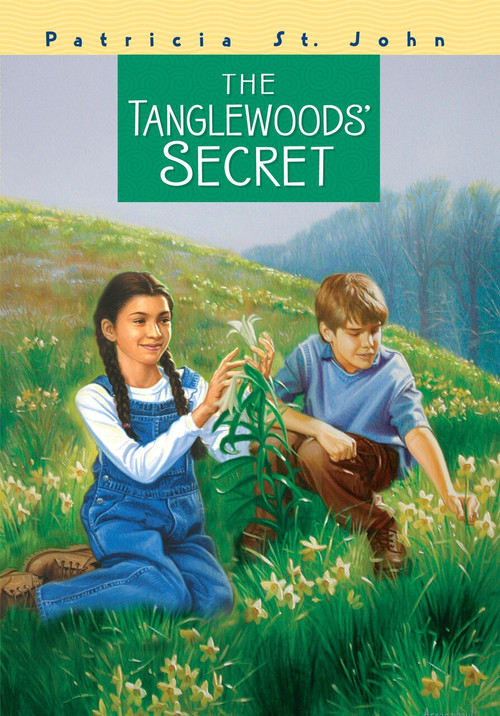 The Tanglewoods' Secret by Patricia St. John, 9780802465764